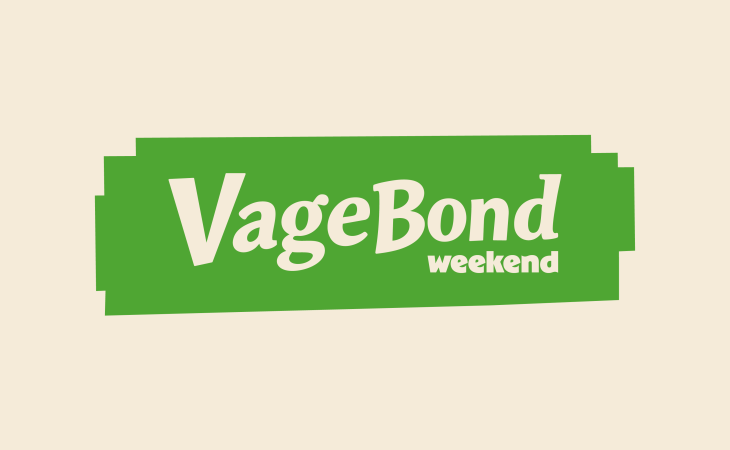 Vagebond Weekend Vagebond Weekend